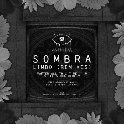 S0MBRA - Limbo (Remixes)